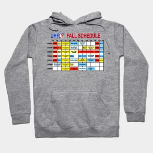 UHF Fall Schedule Hoodie